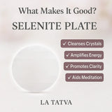 Selenite Plate - LA TATVA